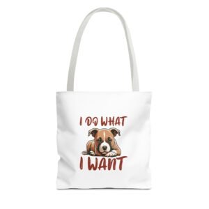 Cute Defiant Puppy with I Do What I Want Quote - Tote Bag