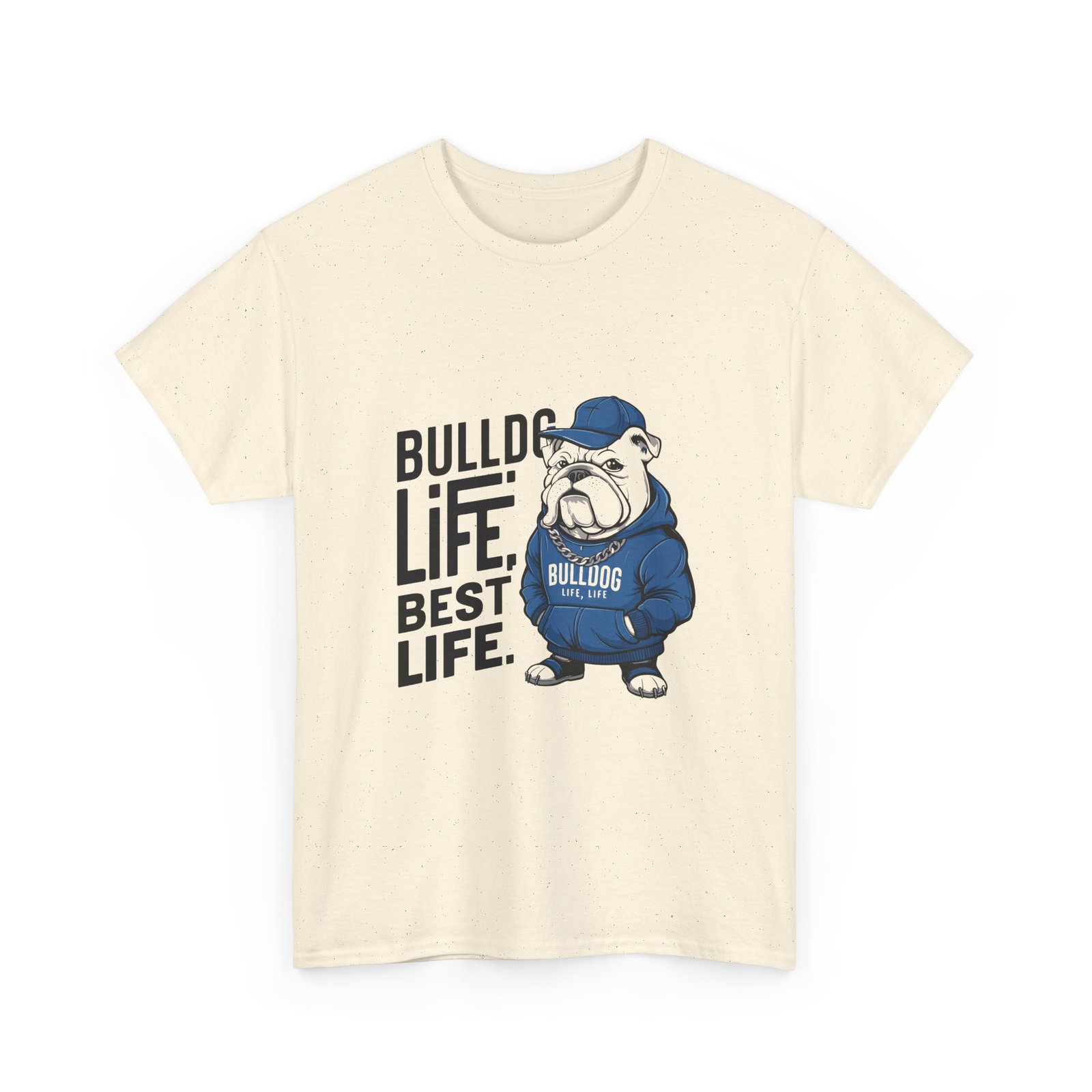 Bulldog Life Best Life Graphic Design with Bold Typography - T-shirt - Image 7