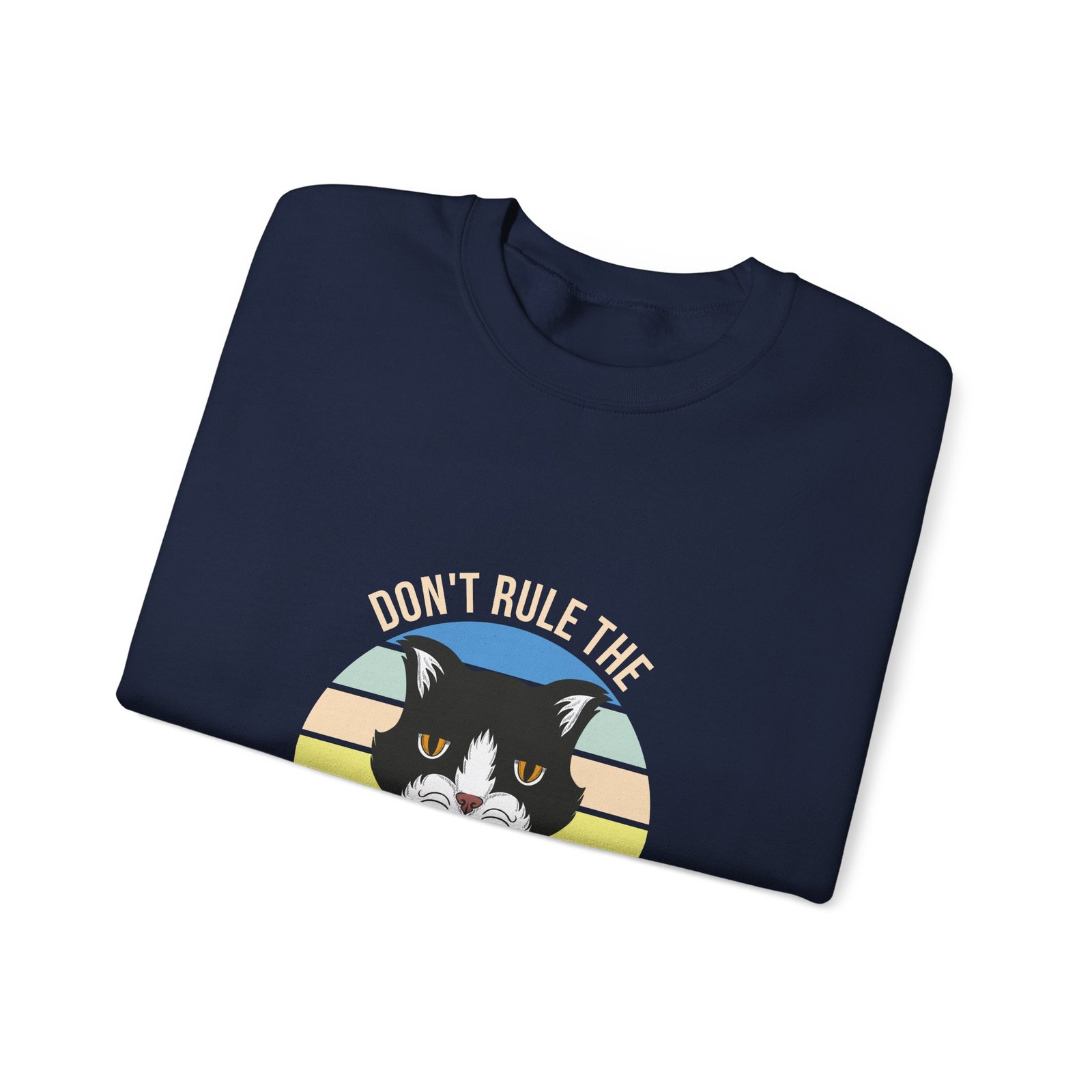 Don’t Rule The Cat Bold Typography with Playful Cat Illustration - Sweatshirt - Image 11