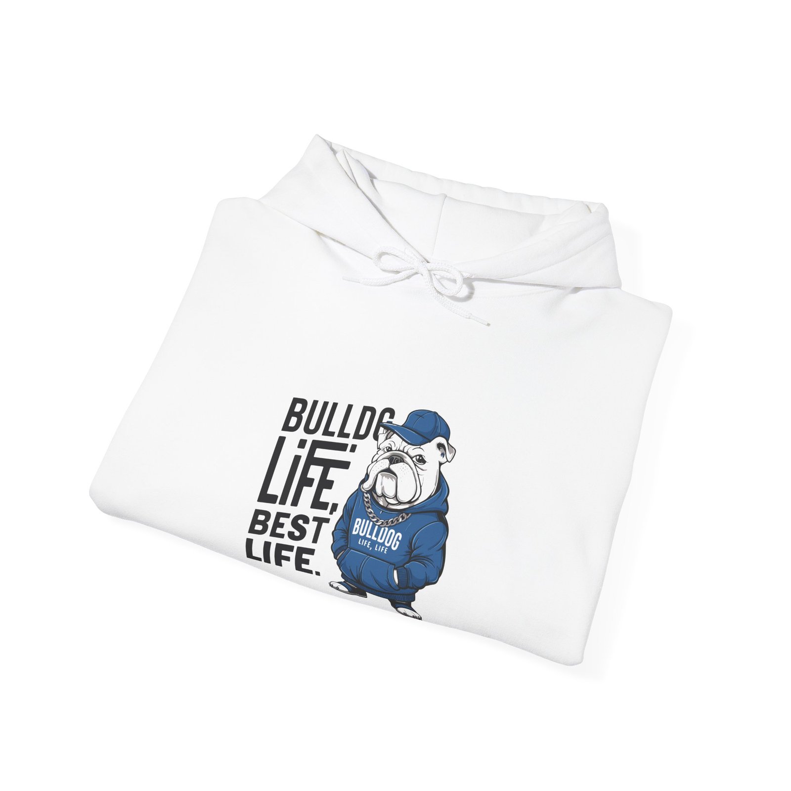 Bulldog Life Best Life Graphic Design with Bold Typography - Hoodie - Image 4