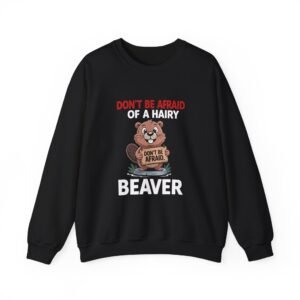 Cartoon Beaver Holding Funny Sign Illustration - Sweatshirt