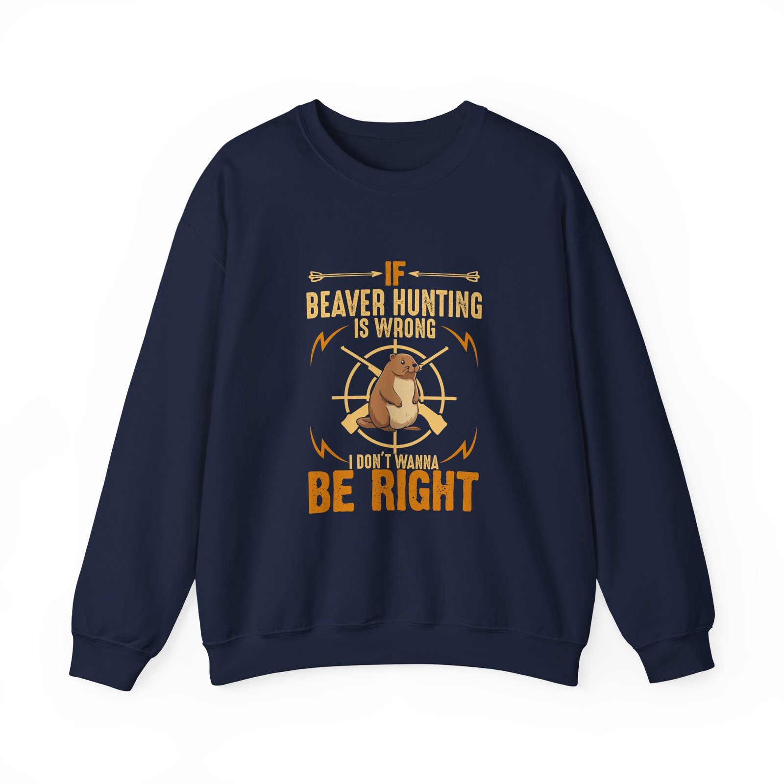 Funny Beaver Hunting Quote with Cartoon Beaver Graphic - Sweatshirt - Image 9