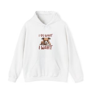 Cute Defiant Puppy with I Do What I Want Quote - Hoodie