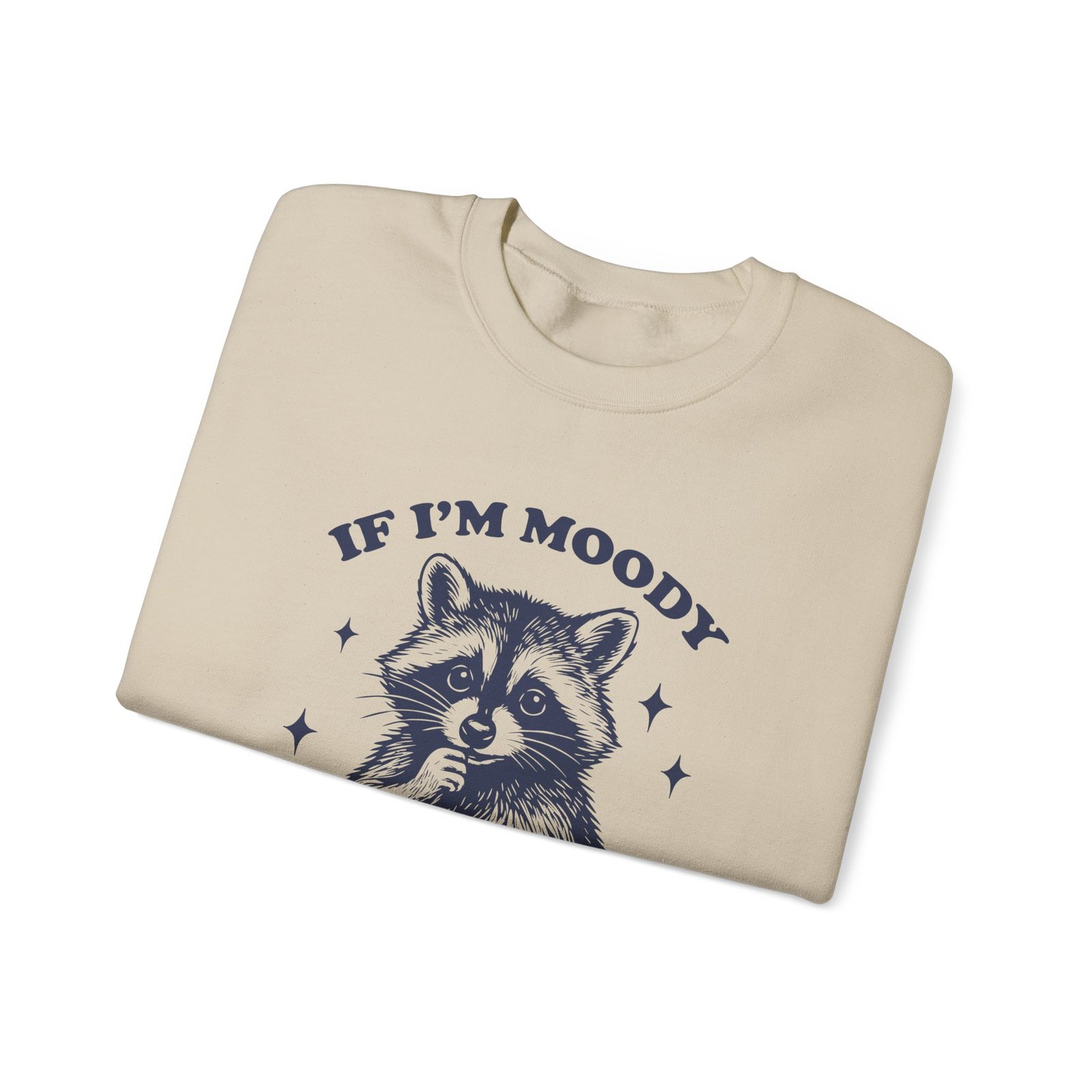 Funny Moody Raccoon Saying Give Me Foody Cartoon Design - Sweatshirt - Image 7