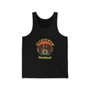 Dachshund Life Is Better Cute Dog Lover Design - Tank Top