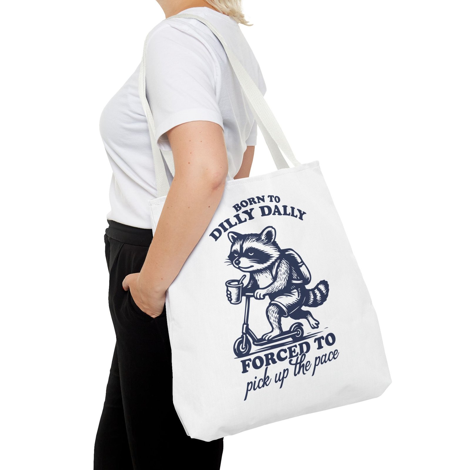 Born to Dilly Dally Funny Raccoon Illustration- Tote Bag - Image 12