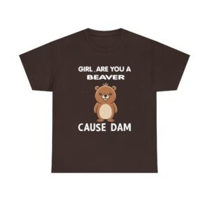 Cute Beaver Pun Funny Animal Saying Design- T-shirt