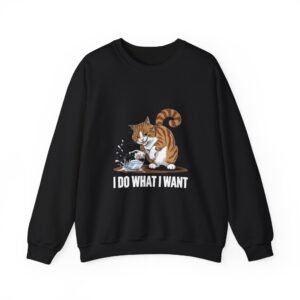 I Do What I Want Cat Bold Typographic Graphic - Sweatshirt