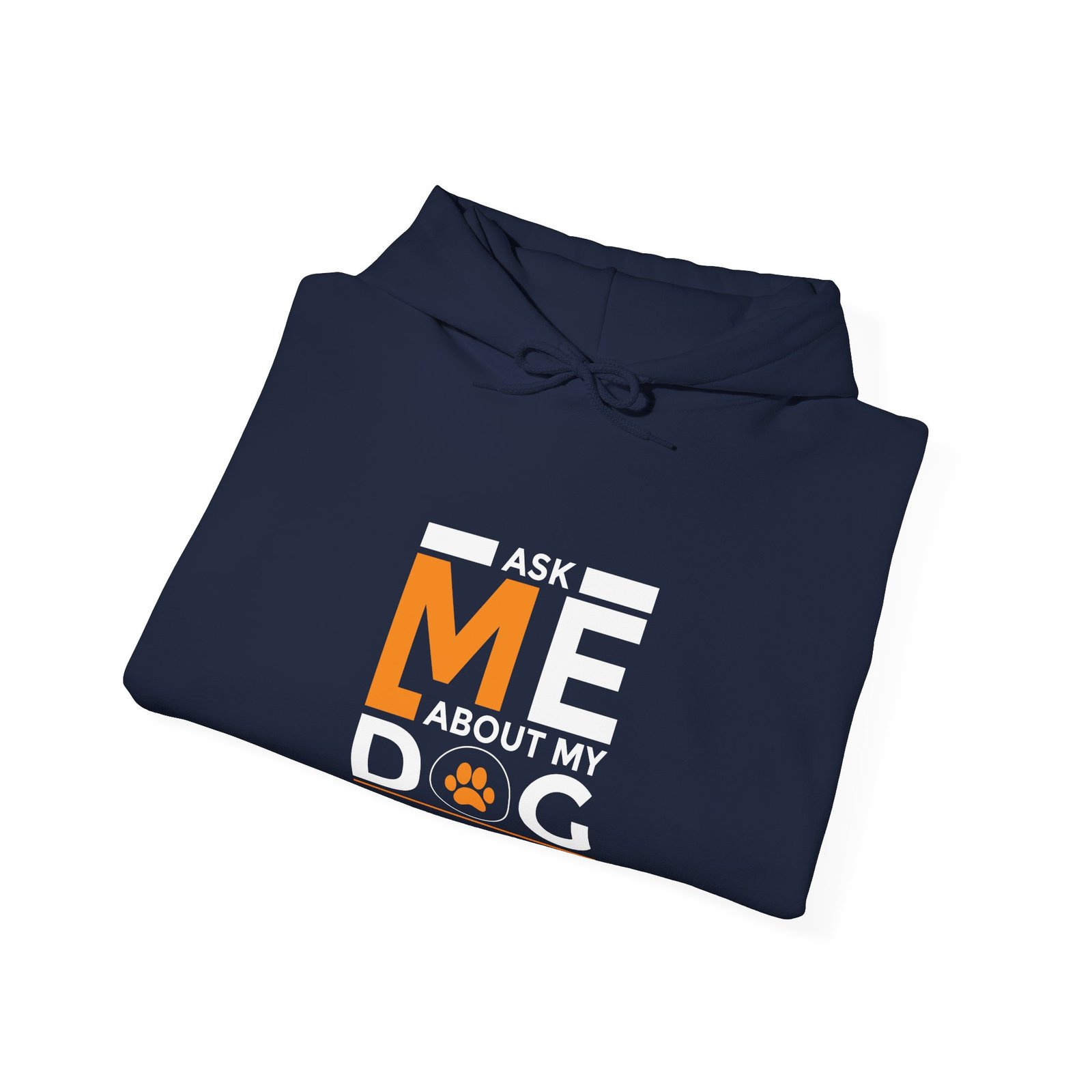Ask Me About My Dog Bold Typography Design - Hoodie - Image 12