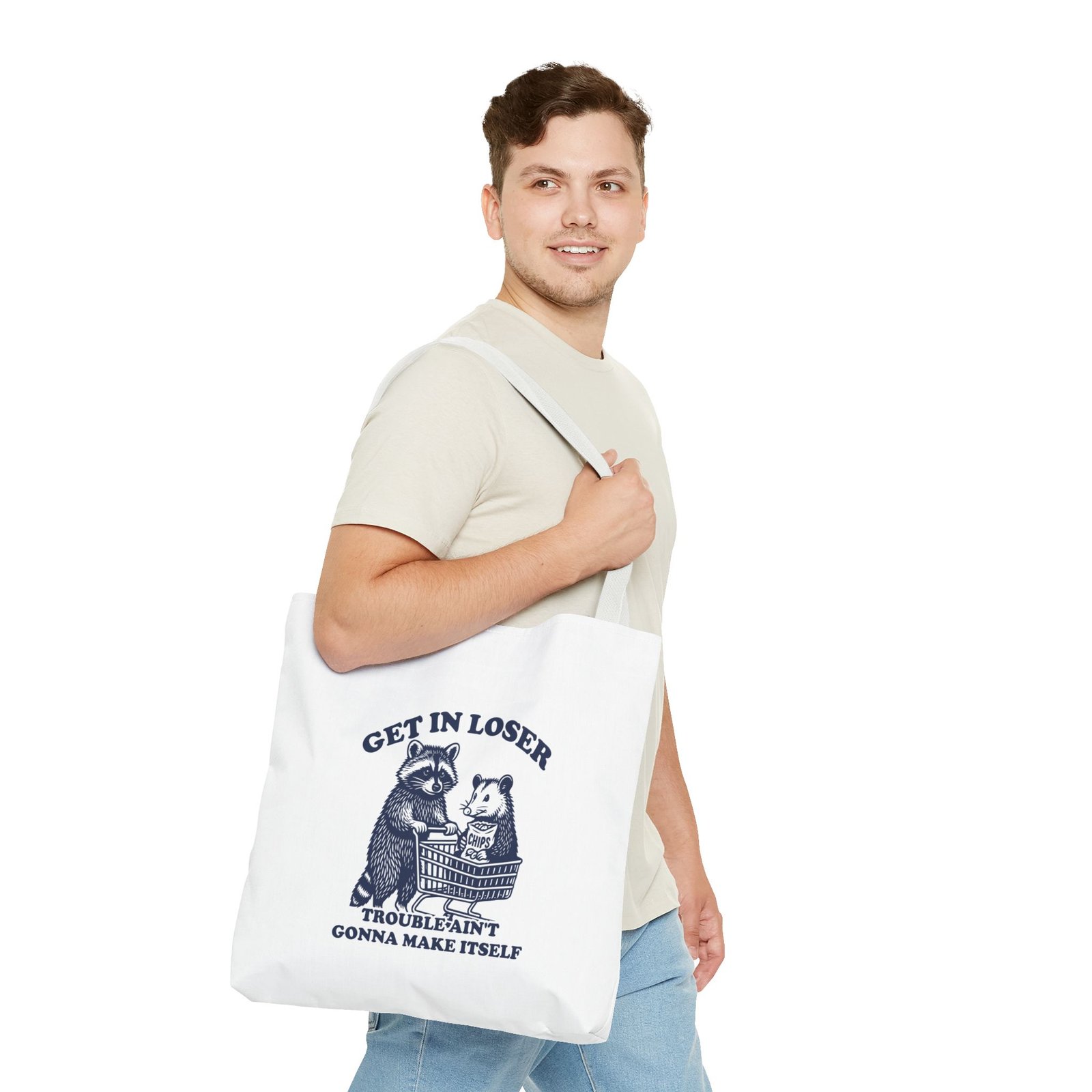 Get in Loser Trouble Aint Gonna Make Itself Funny Raccoon Design- Tote Bag - Image 11