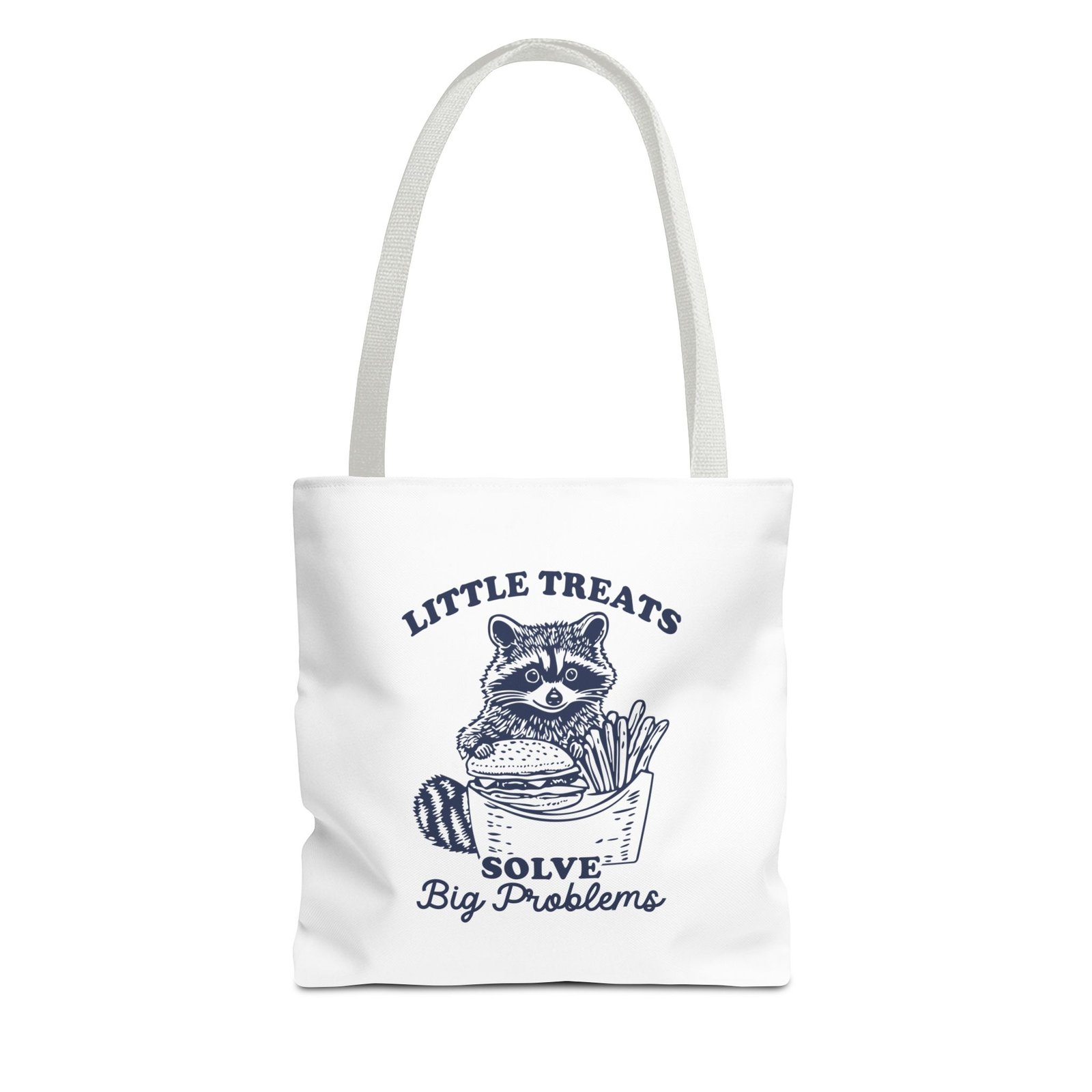 Little Treats Solve Big Problems Funny Raccoon Cartoon Design- Tote Bag