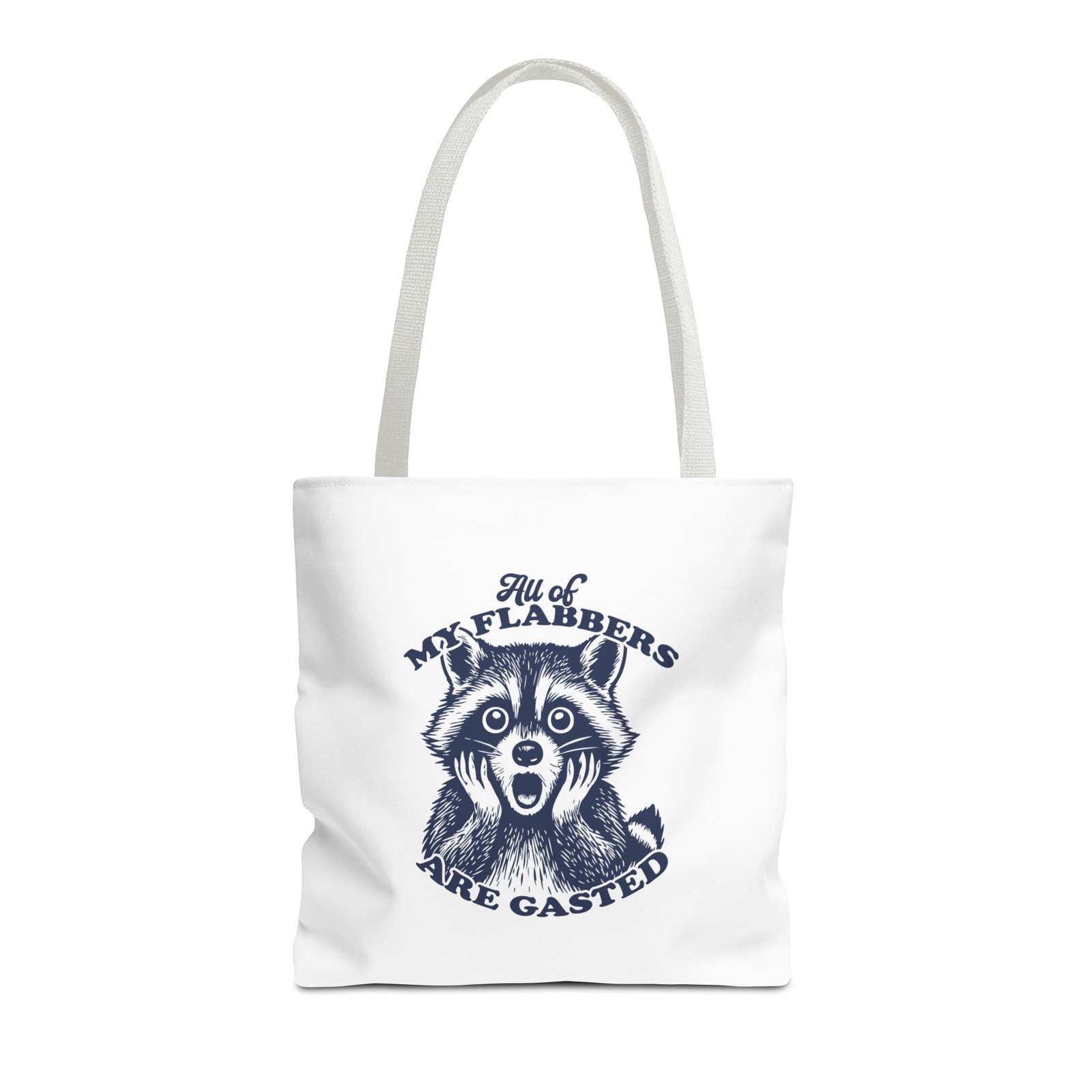 All of My Flabbers Are Gasted Funny Raccoon Illustration- Tote Bag - Image 5