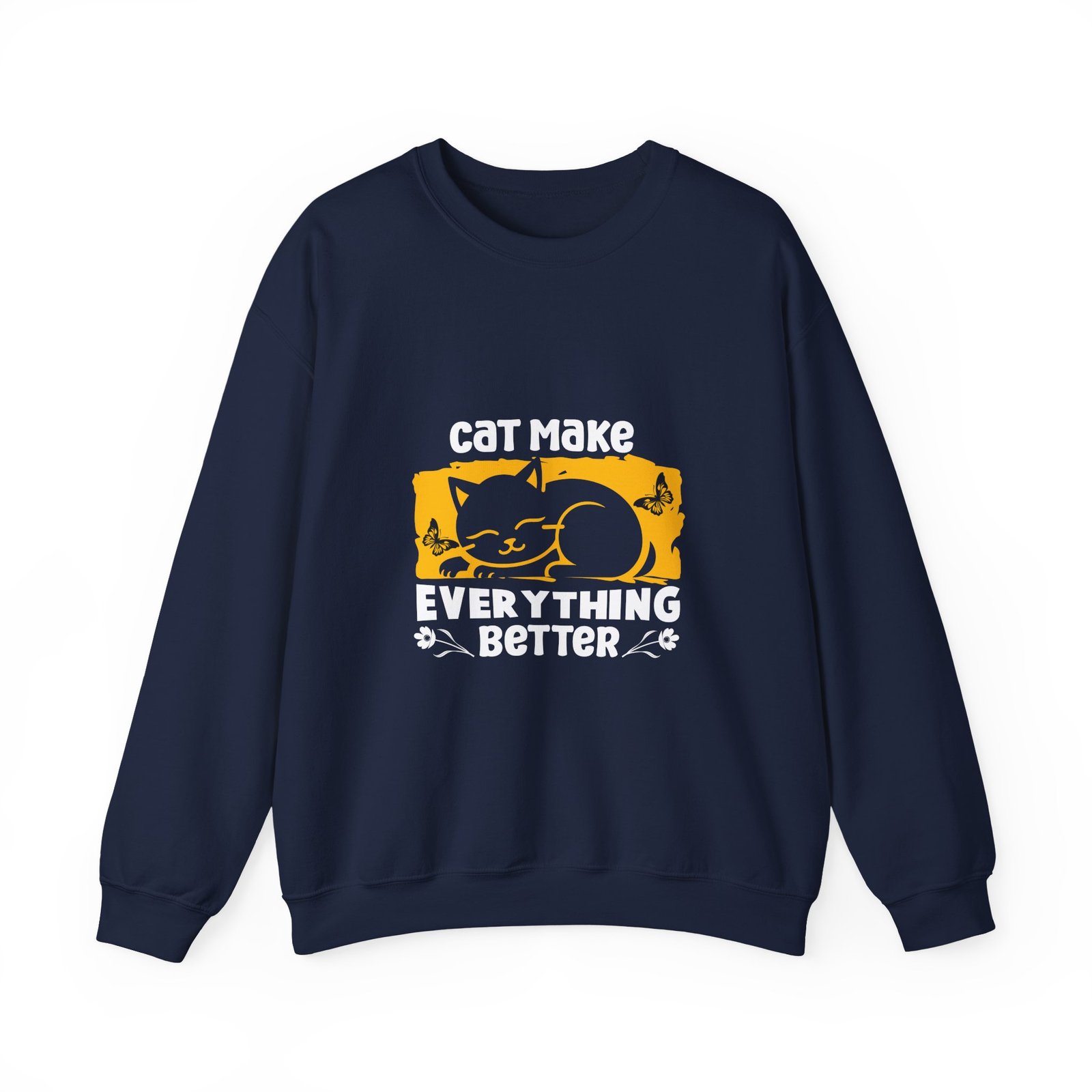 Cute Cat Illustration with Heartwarming "Make Everything Better" Quote - Sweatshirt - Image 9