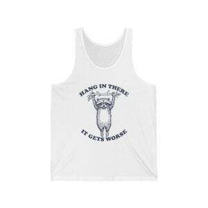 Hang in There Cute and Funny Raccoon Illustration - Tank Top