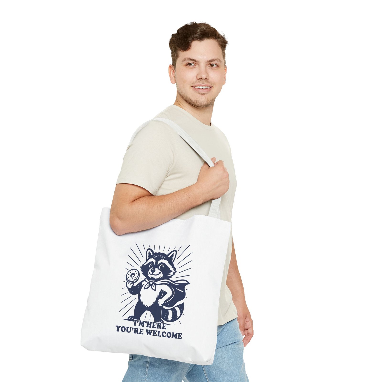 Im Here Youre Welcome Funny Raccoon Cartoon Design- Tote Bag - Image 11