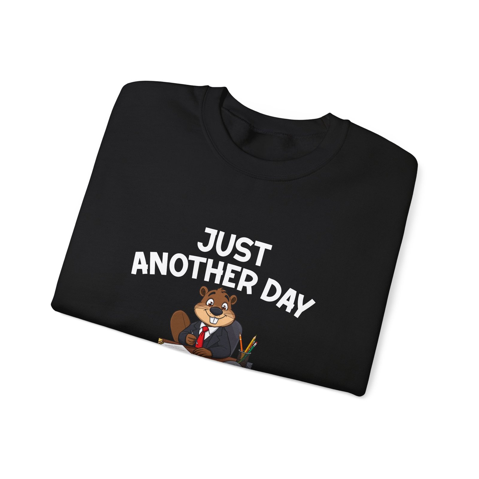 Beaver Wearing Suit Cartoon with Office Humor - Sweatshirt - Image 3