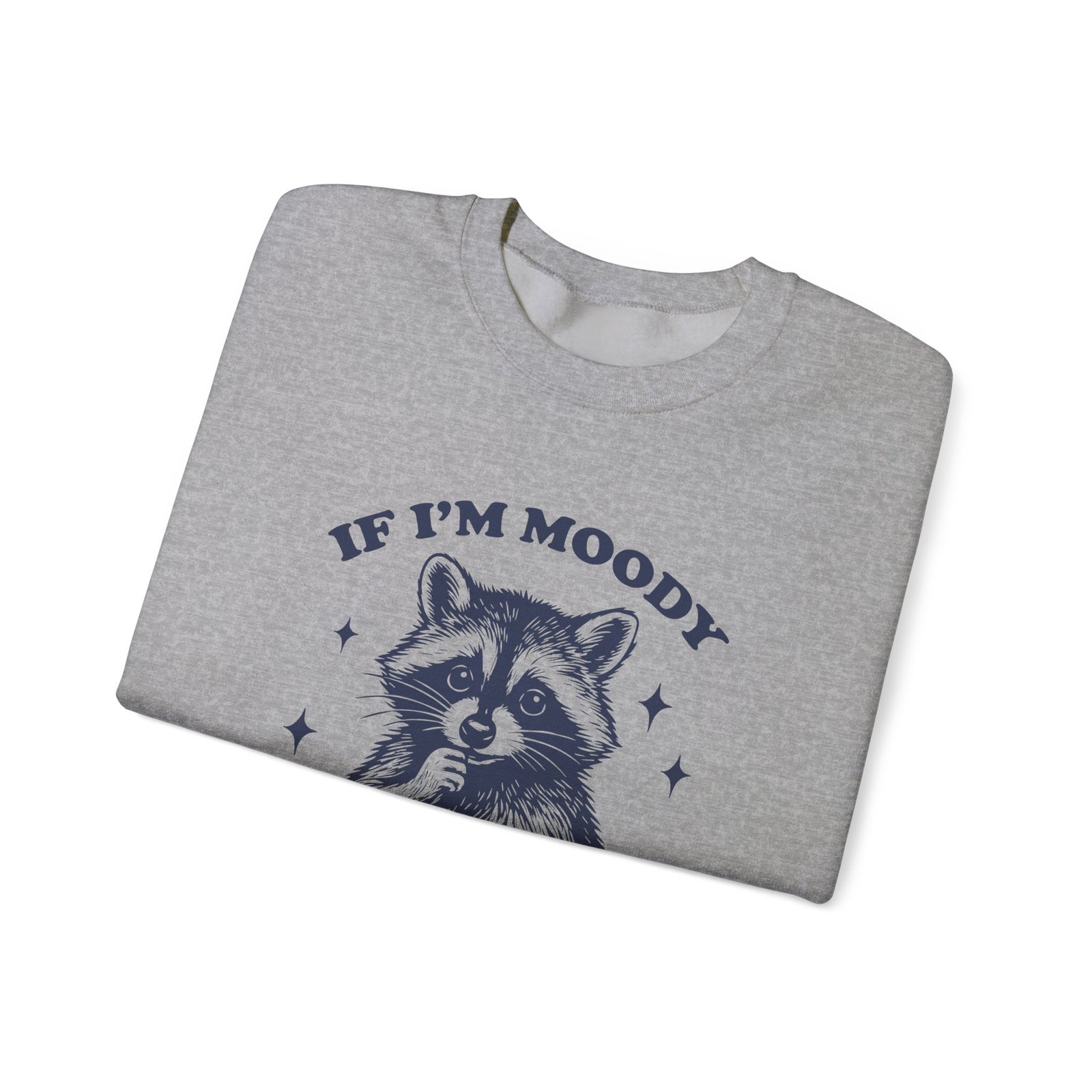 Funny Moody Raccoon Saying Give Me Foody Cartoon Design - Sweatshirt - Image 11