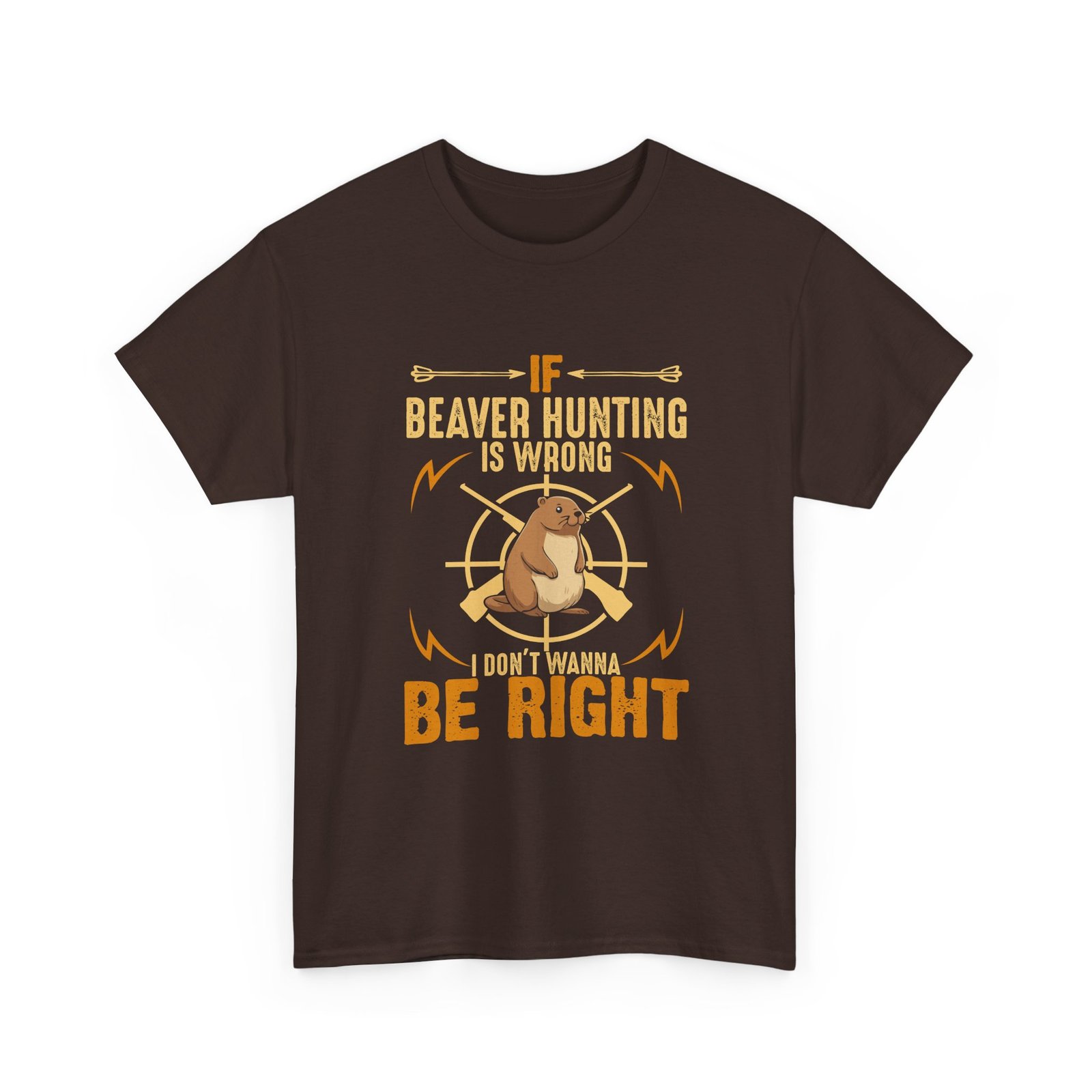 Funny Beaver Hunting Quote with Cartoon Beaver Graphic- T-shirt - Image 3