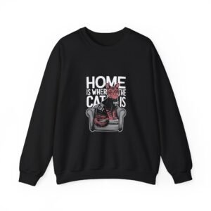 Home Is Where The Cat Is Cozy Cat Lover Graphic - Sweatshirt