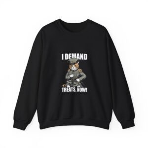 I Demand Treats Now Bold Typography Design - Sweatshirt