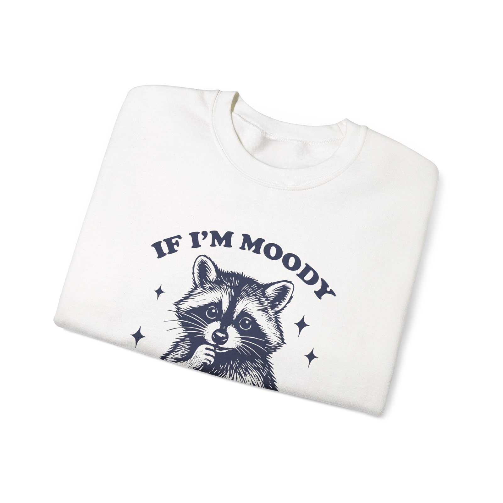 Funny Moody Raccoon Saying Give Me Foody Cartoon Design - Sweatshirt - Image 3