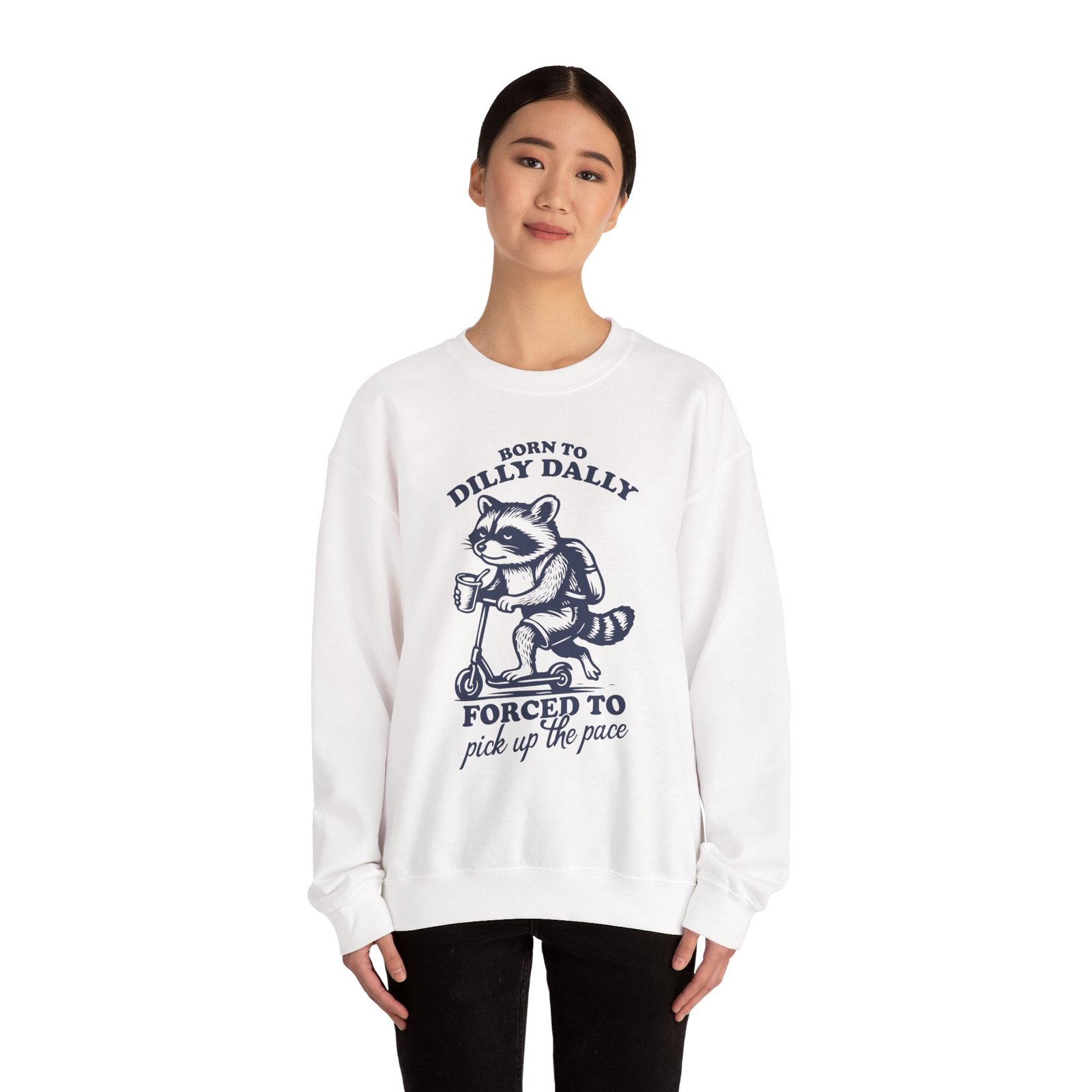 Born to Dilly Dally Funny Raccoon Illustration - Sweatshirt - Image 4