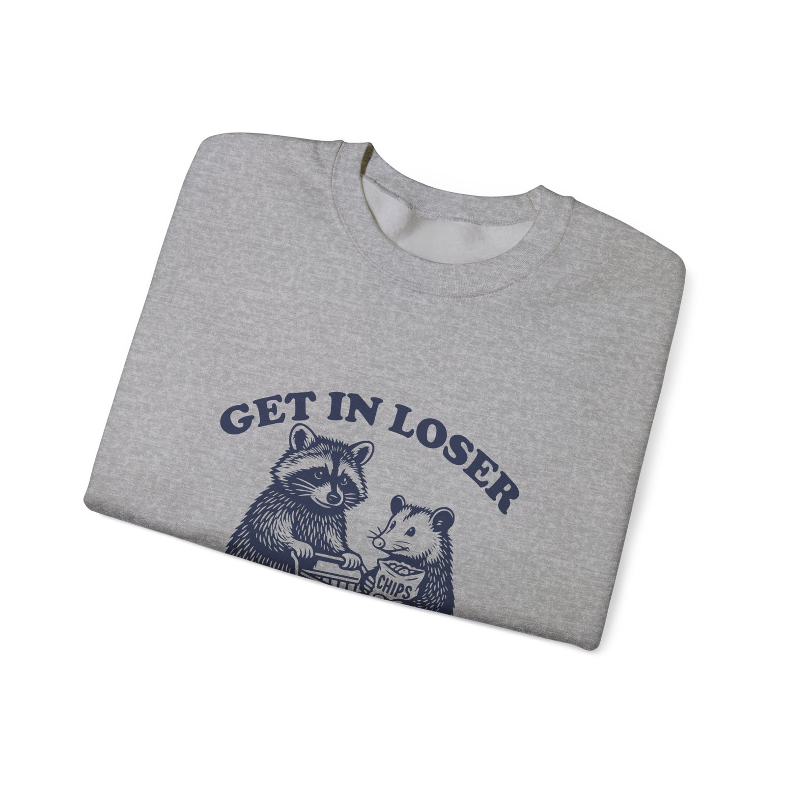 Get in Loser Trouble Aint Gonna Make Itself Funny Raccoon Design - Sweatshirt - Image 11