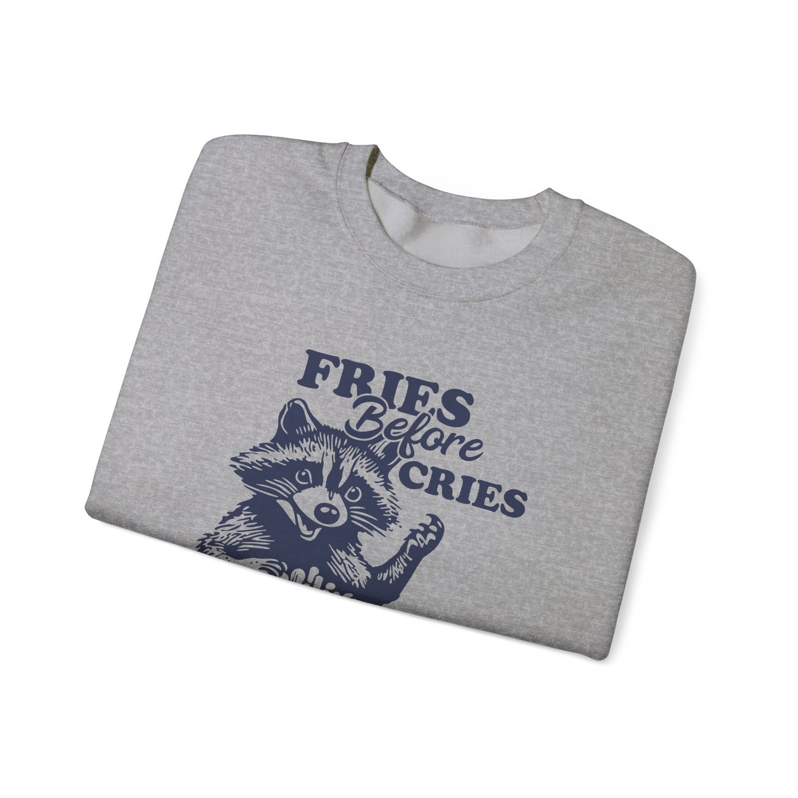 Funny Raccoon with Fries and Text Fries Before Cries - Sweatshirt - Image 11