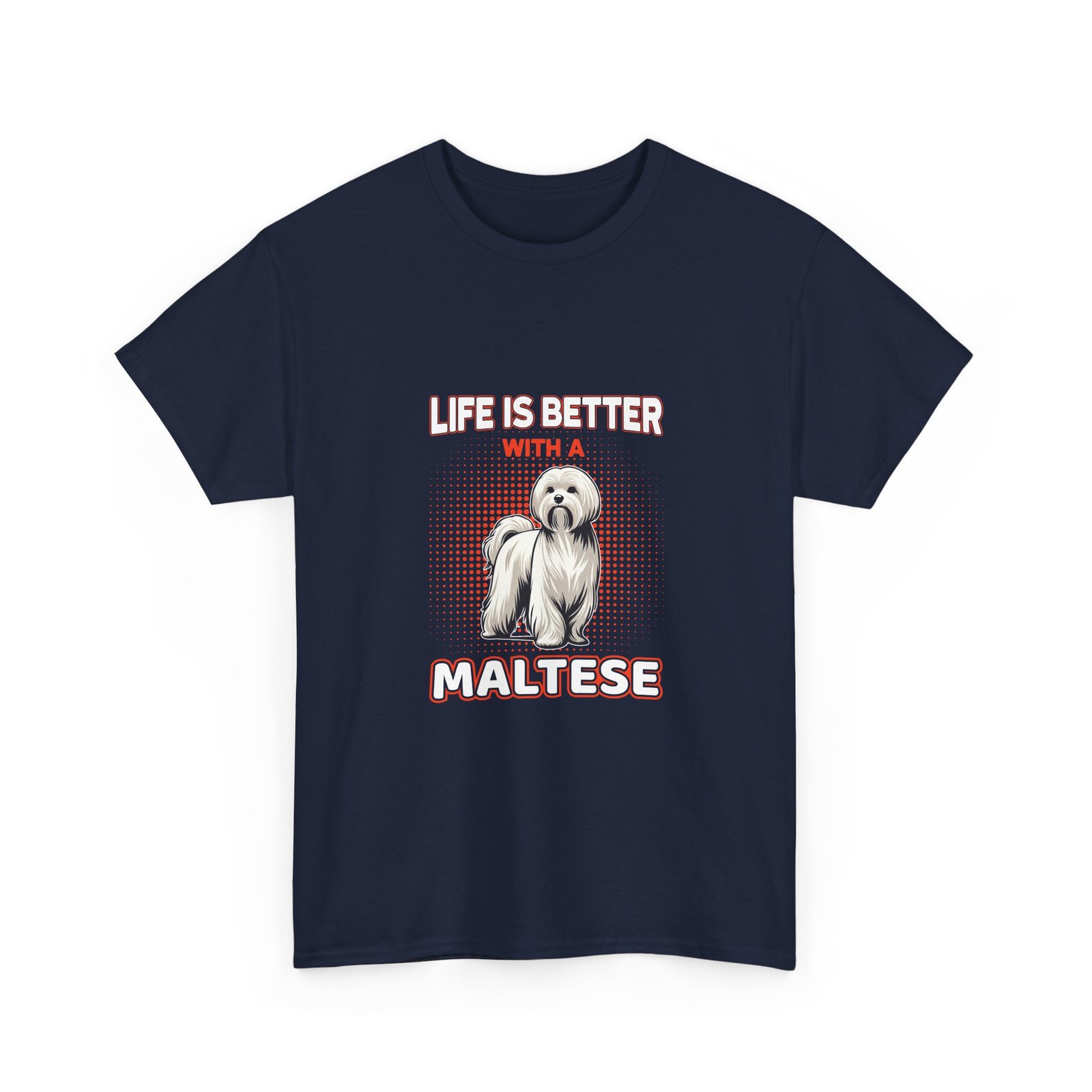 Life Is Better Maltese Dog Lover Graphic - T-shirt - Image 11