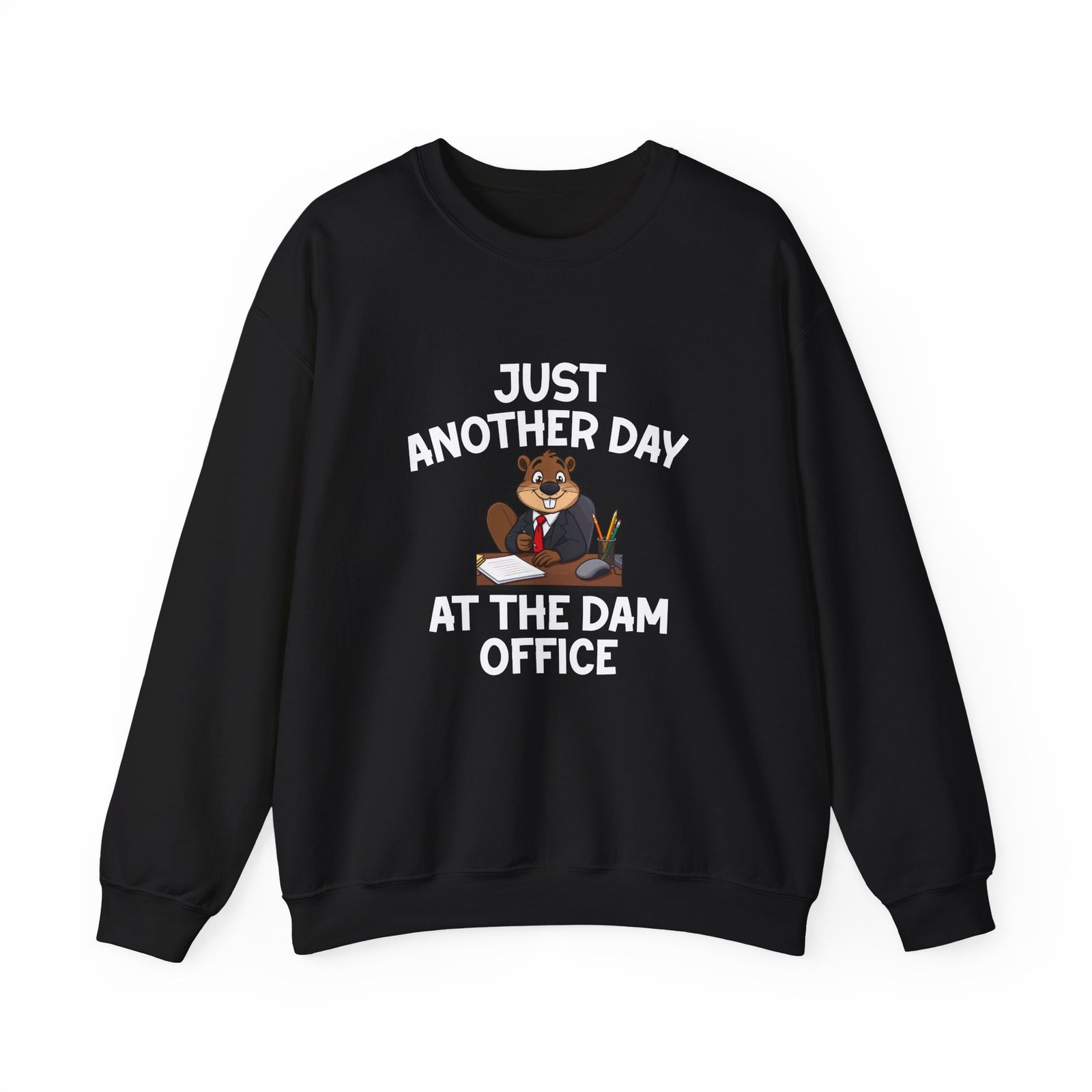 Beaver Wearing Suit Cartoon with Office Humor - Sweatshirt