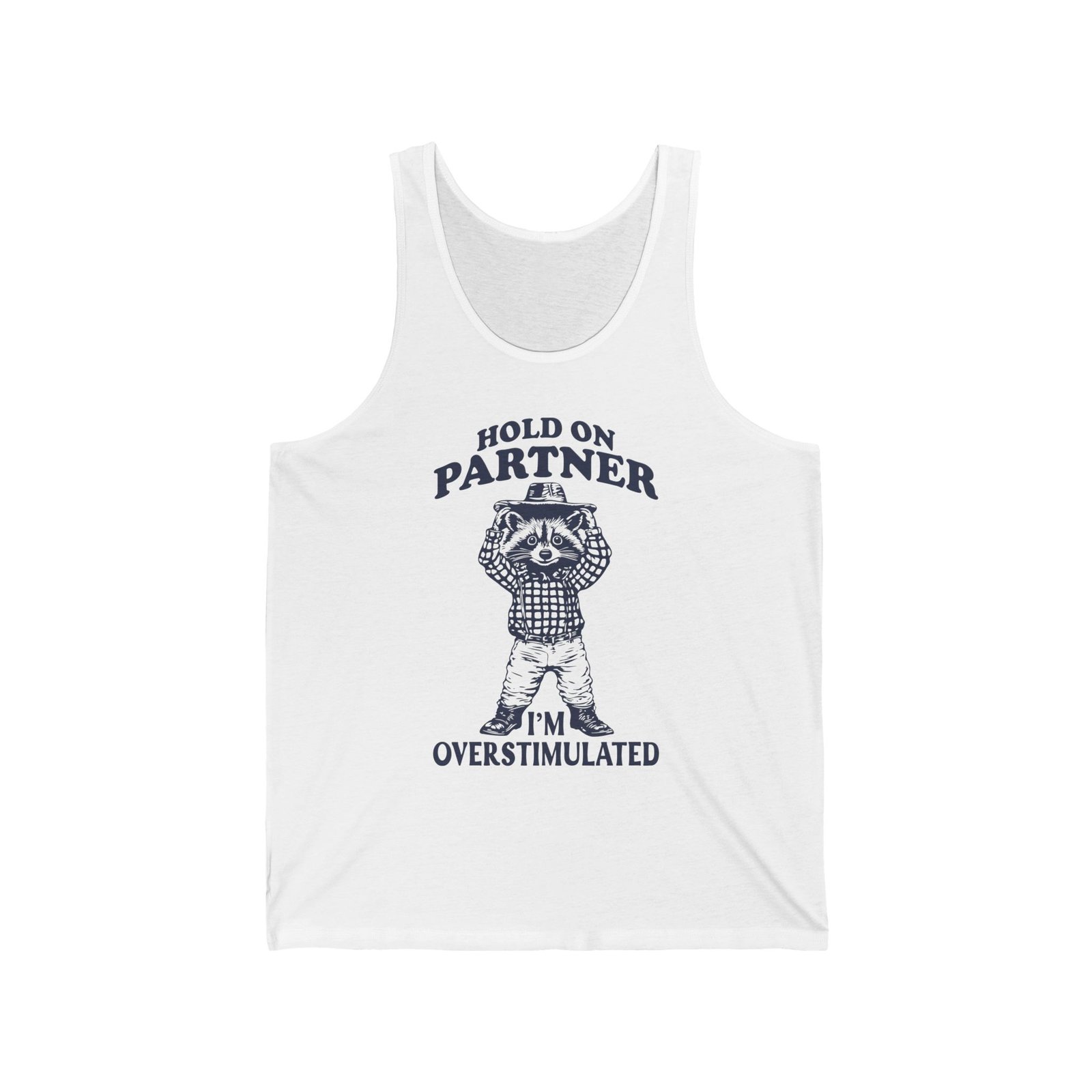 Hold On Partner Funny Raccoon Cartoon Graphic - Tank Top