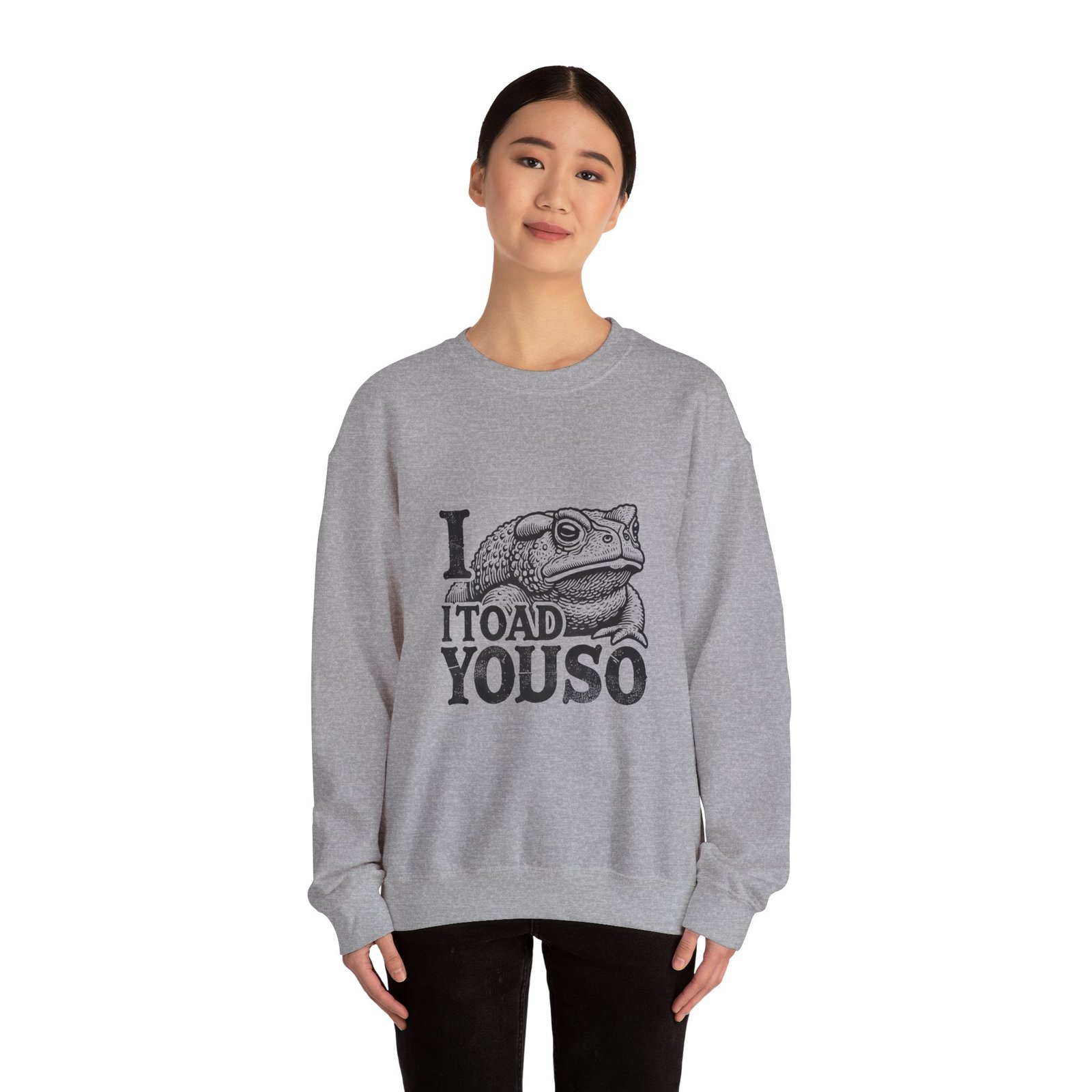I Toad You So Black Frog Funny Pun Design - Sweatshirt - Image 12