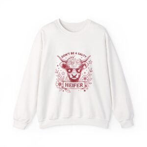 Don’t Be Salty Heifer Red Cow Funny Farm Animal Graphic - Sweatshirt