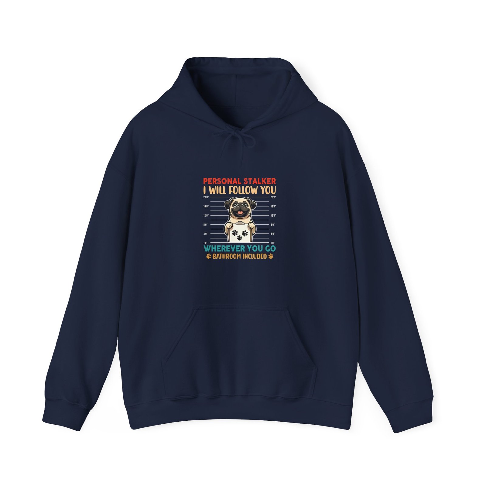 Funny Stalker Pug Mugshot Illustration with Cute Dog Expression - Hoodie - Image 9