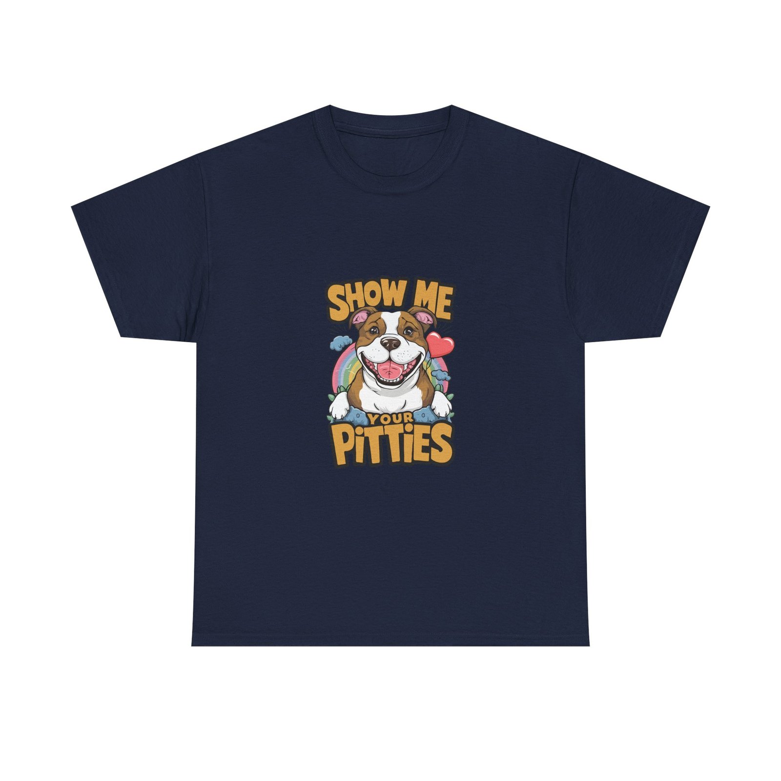 Show Me Your Pitties Dog Lover Graphic Design - T-shirt - Image 9