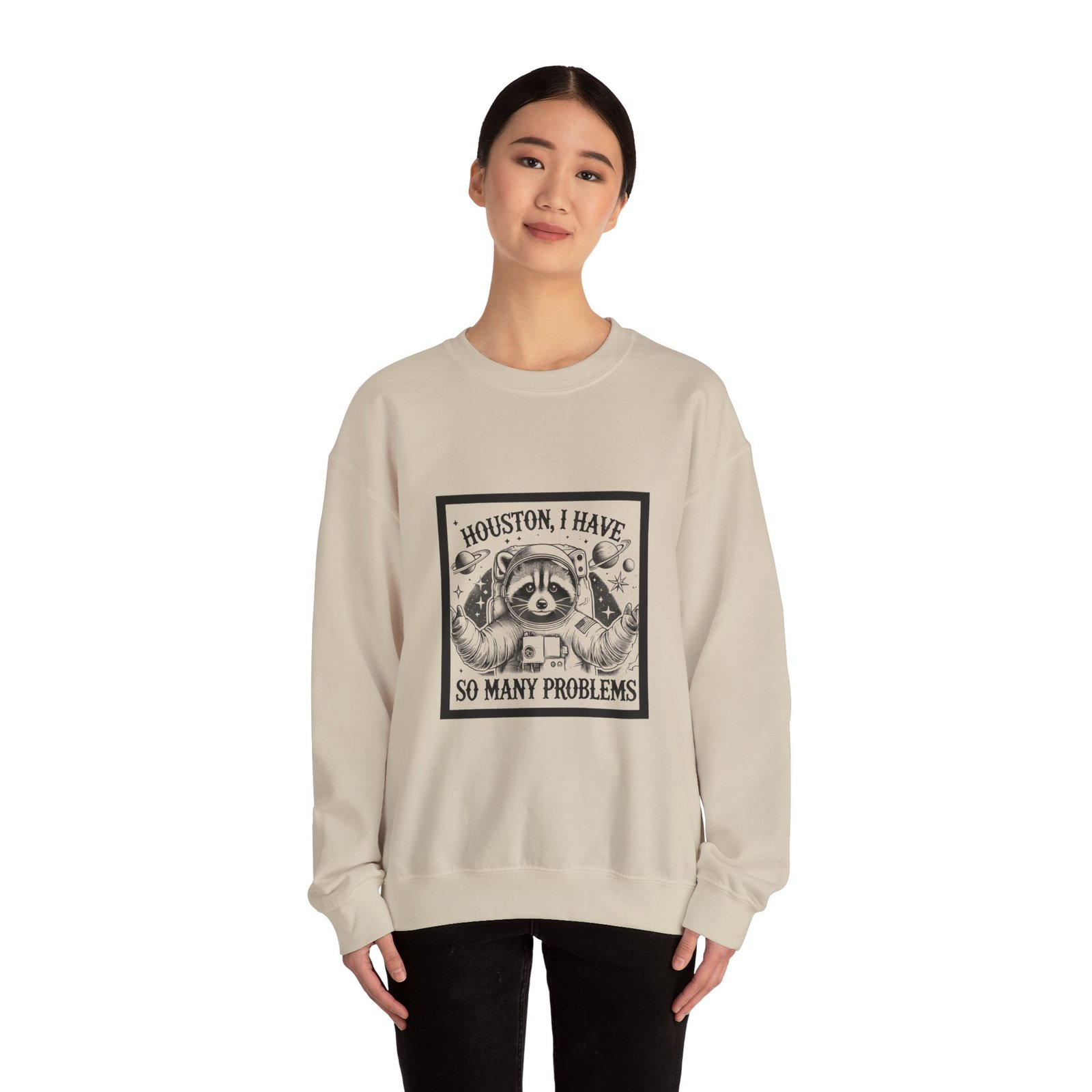 Houston I Have So Many Problems Black Raccoon Humor Design - Sweatshirt - Image 8