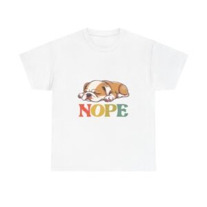 Adorable Sleeping Puppy with Nope Text Illustration - T-shirt