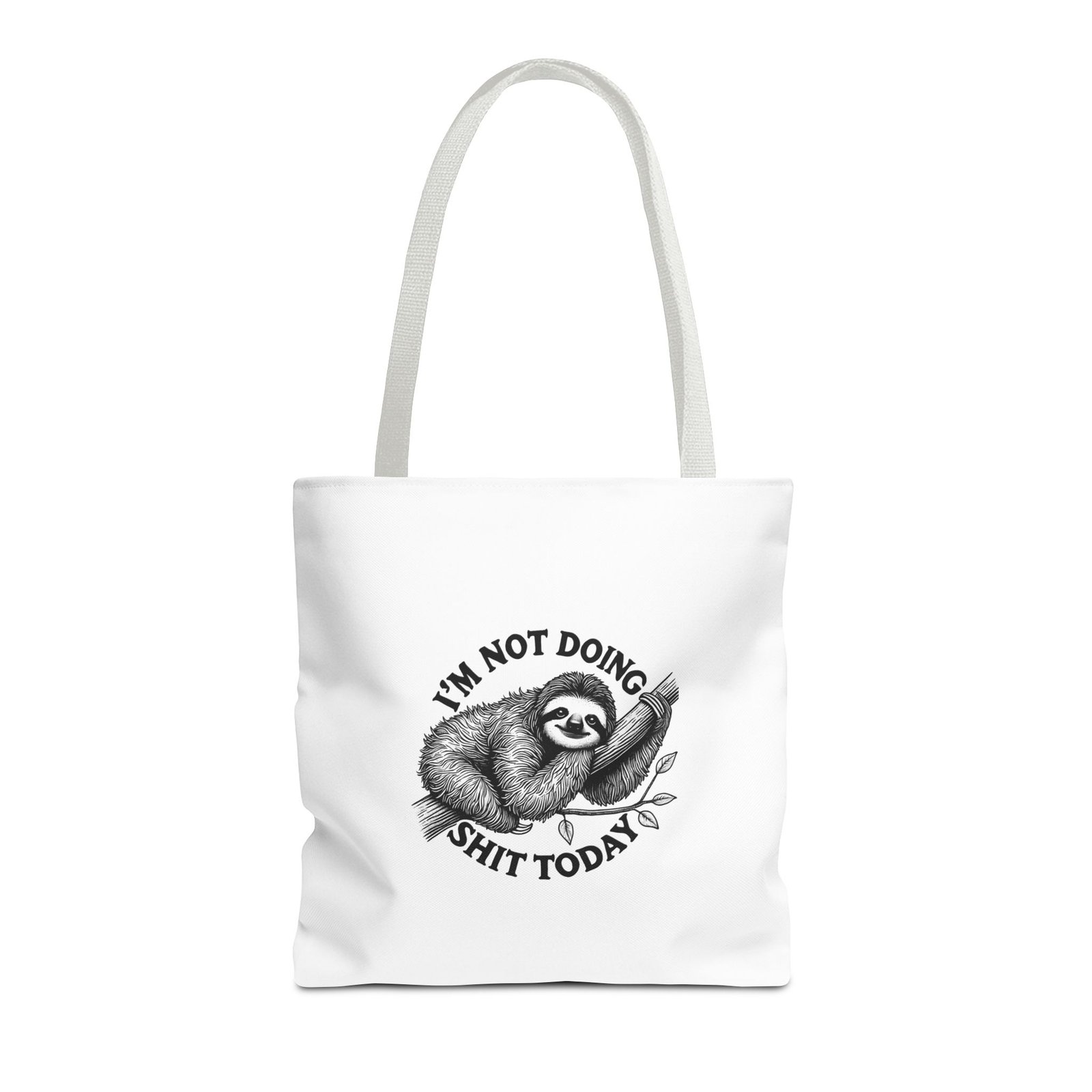 I’m Not Doing Shit Today Black Sloth Lazy Design - Tote Bag - Image 5