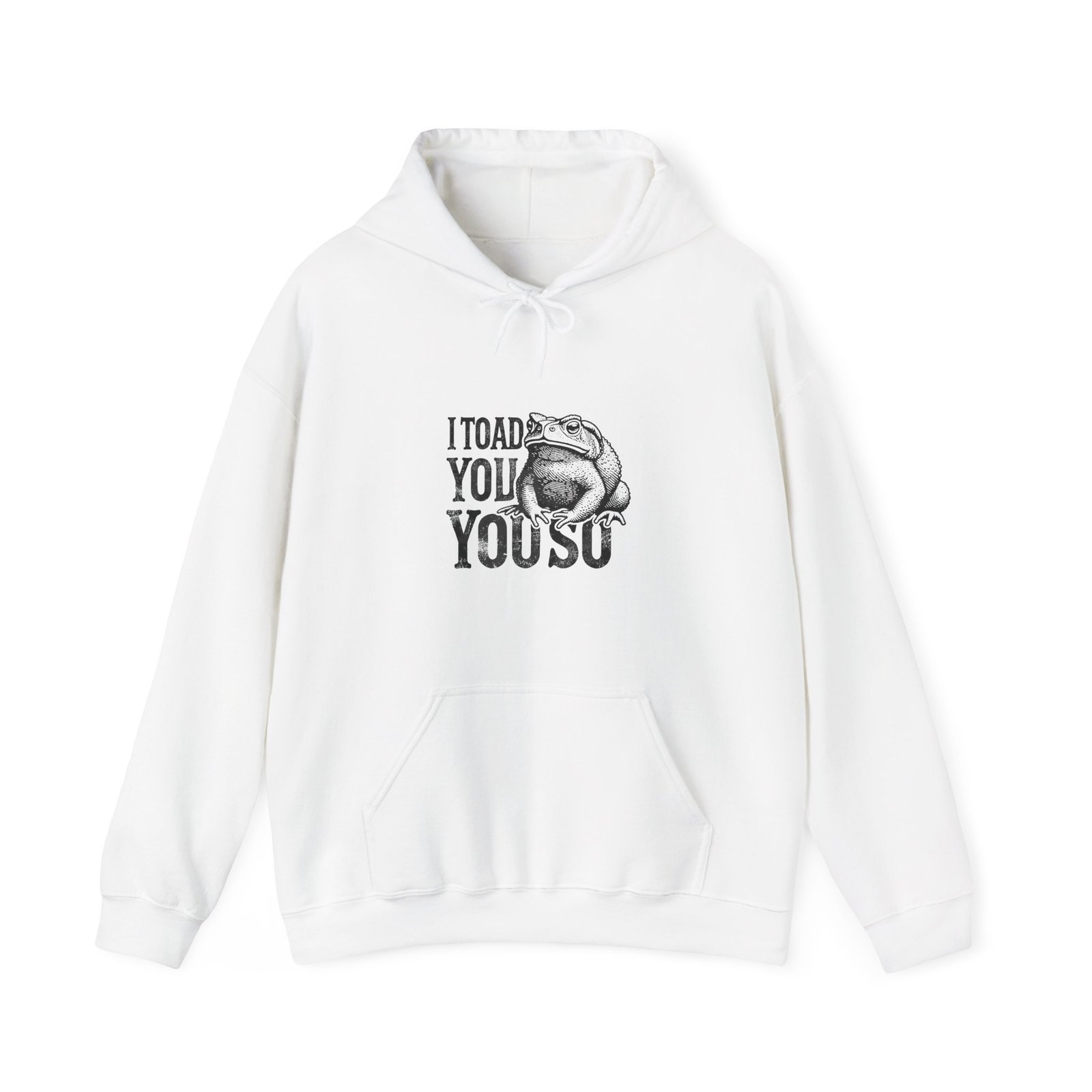 I Toad You So Funny Black Frog Pun Design - Hoodie