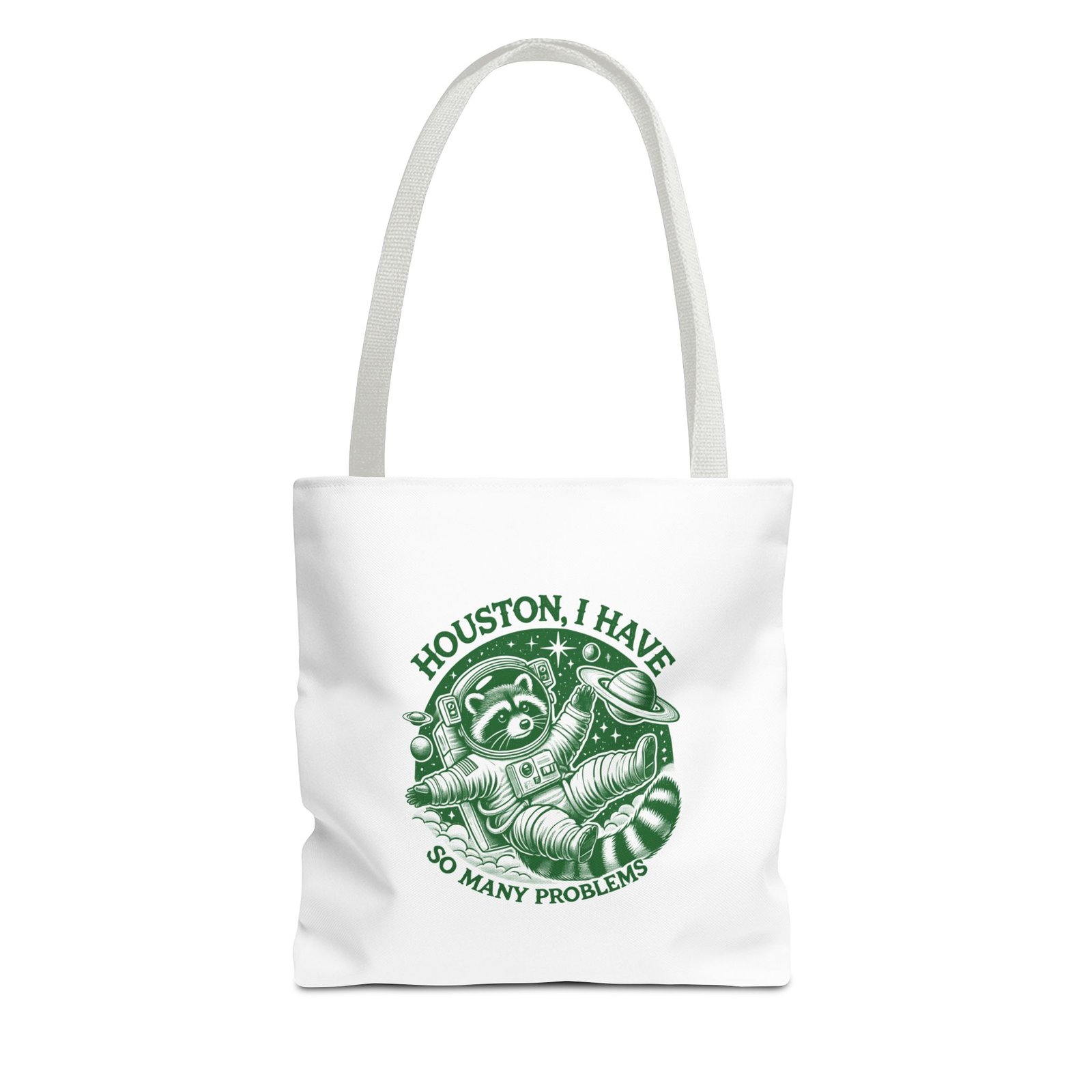 Houston I Have So Many Problems Green Raccoon Graphic - Tote Bag
