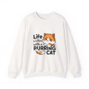 Life Is Better With A Purring Cat Cute Cat Lover Design - Sweatshirt