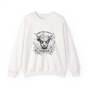 Don’t Be Salty Heifer Funny Black Cow Illustration - Sweatshirt