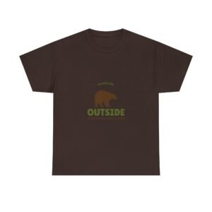 Go Outside Bear Graphic with Nature Adventure Theme - T-shirt