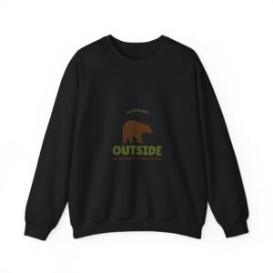 Go Outside Bear Graphic with Nature Adventure Theme - Sweatshirt