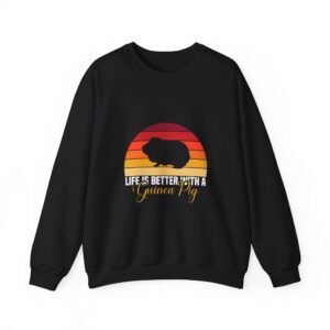 Life Is Better With A Guinea Pig Lovers Quote Design - Sweatshirt