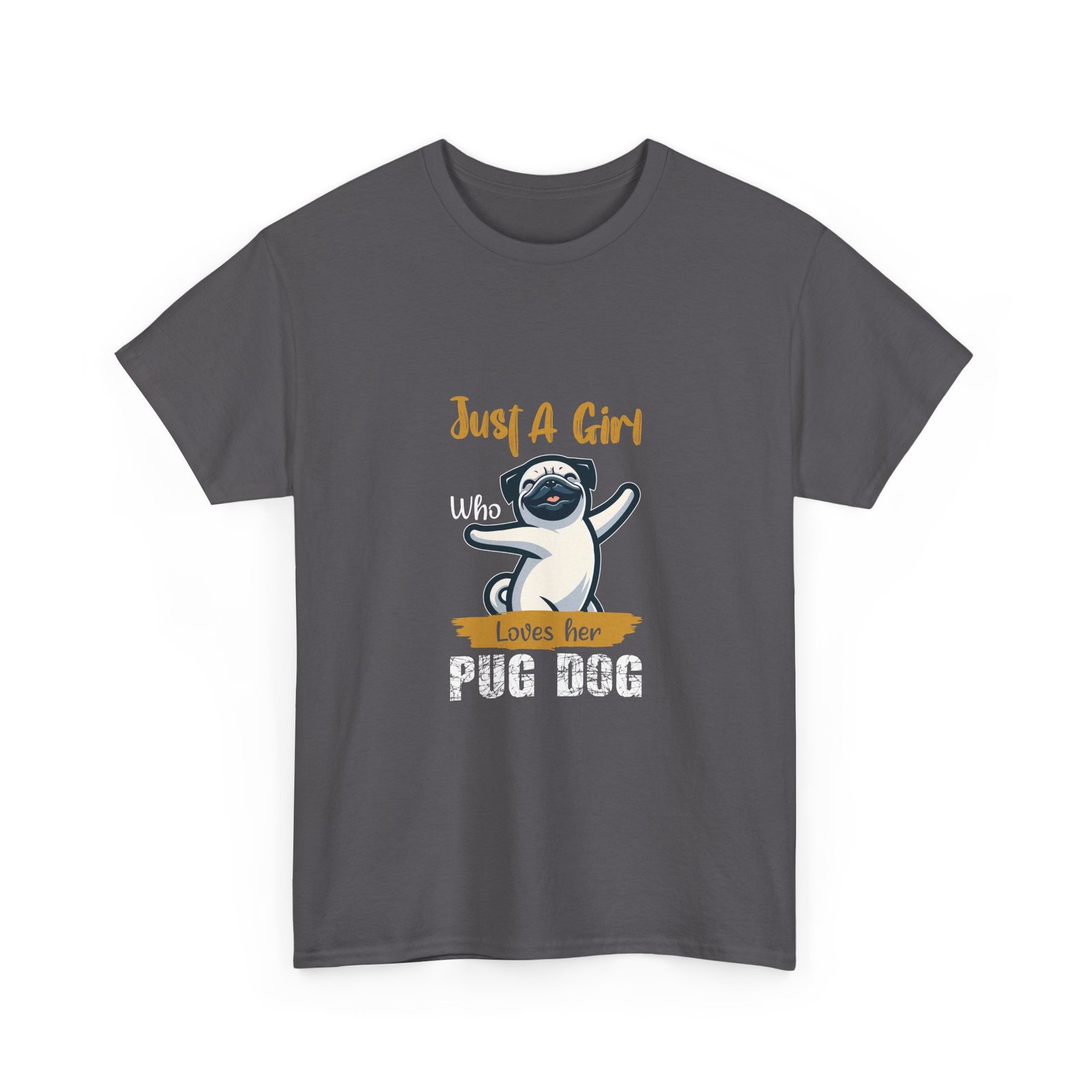 Playful Pug Girl Quote with Cute and Whimsical Typography - T-shirt - Image 7