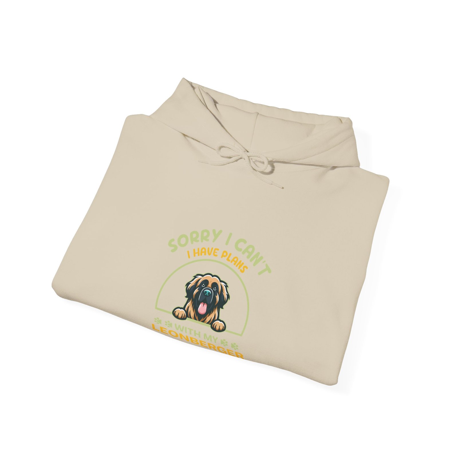 Leonberger Dog with Sorry I Have Plans Funny Quote - Hoodie - Image 8