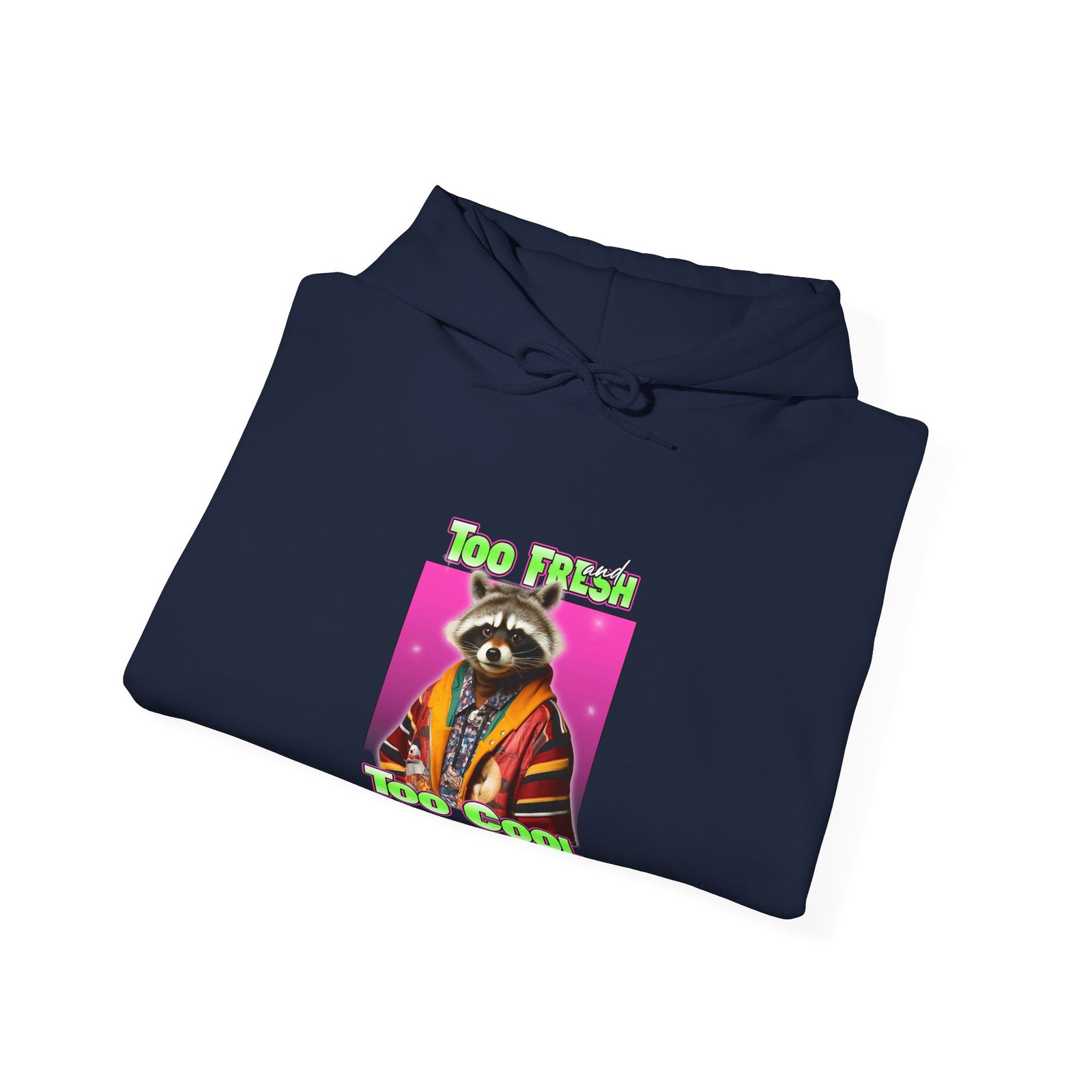 Too Fresh Raccoon Cartoon with Sunglasses and Attitude - Hoodie - Image 12