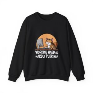 Playful Cat Illustration with Working Hard or Hardly Purring Text - Sweatshirt