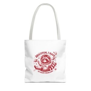 Houston I Have So Many Problems Red Raccoon Funny Design - Tote Bag